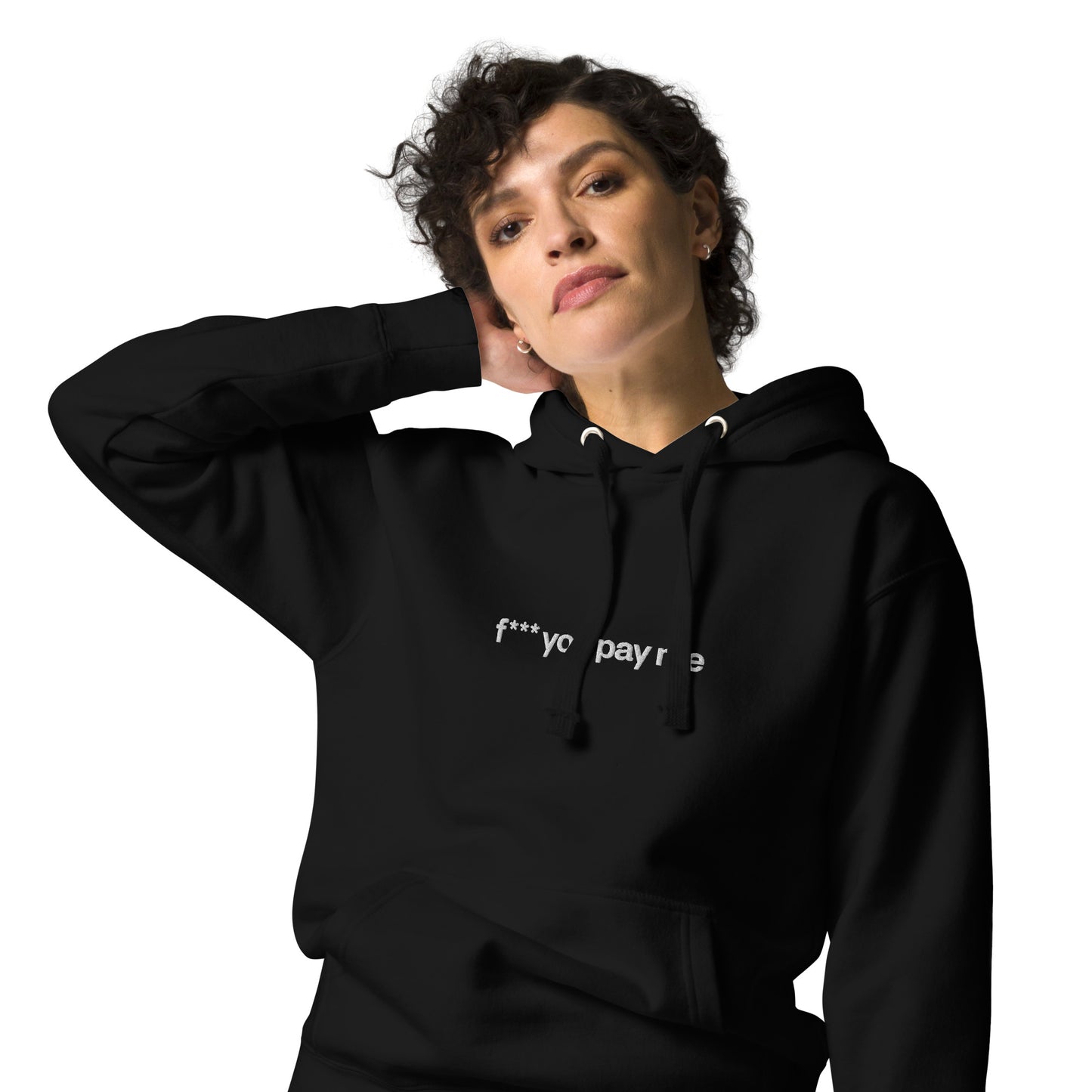 FU Pay Me Hoodie